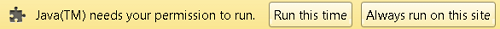 Google Chrome - Java (TM) needs your permission to run