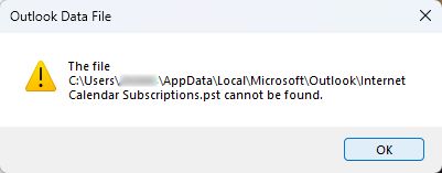 Internet Calendar Subscriptions.pst cannot be found