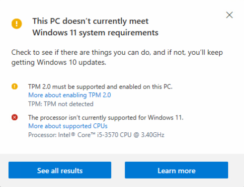 This PC doesn't currently meet Windows 11 system requirements