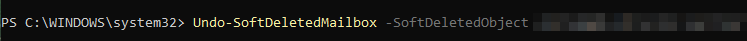 Undo-SoftDeletedMailbox -SoftDeletedObject
